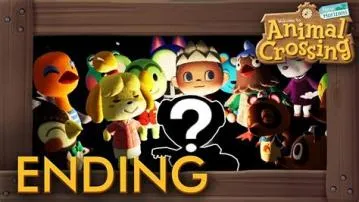 What is the end of the story in animal crossing?