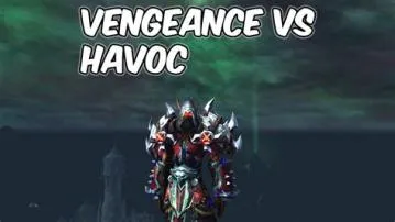 Is havoc or vengeance better for pvp?
