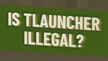 Is it illegal to use tlauncher?
