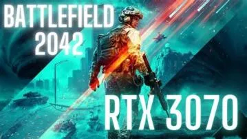 How many fps rtx 3070 on battlefield 2042?