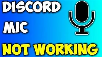Why is my discord mic not working?