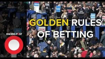 What is the golden rule of bet acceptance?