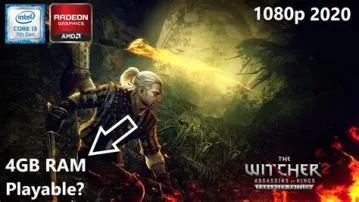 Can witcher 2 run on 4gb ram?