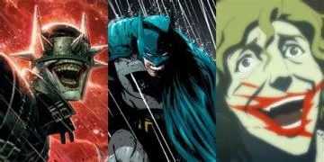 What is the most violent version of batman?