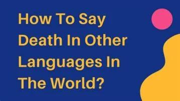 What is the death language in the world?