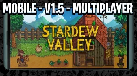 Why is stardew valley 1.5 mobile late
