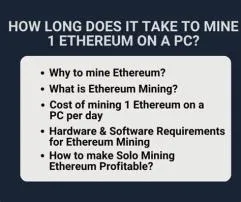 How long does it take to mine 1 ethereum?