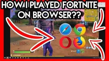 Can you play fortnite in browser?