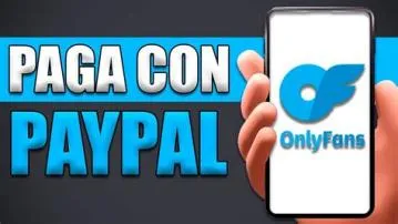Can you use paypal on onlyfans?