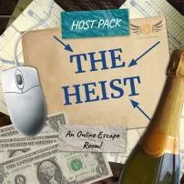 How do you host a heist?