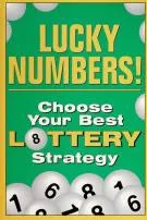 Whats the luckiest numbers for lottery?