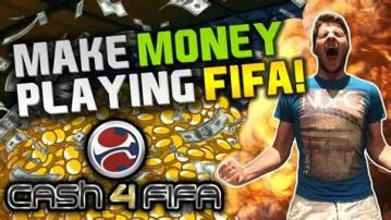 Can we earn money by playing fifa?