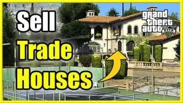 Can i sell my house in gta 5?