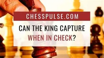 Can king capture anything?