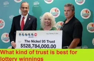 What type of trust is best for lottery winnings?