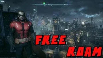 Can you free roam as robin in arkham knight?