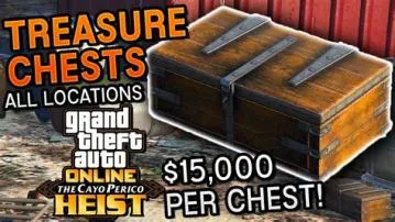 How much are the treasure chests worth in gta?