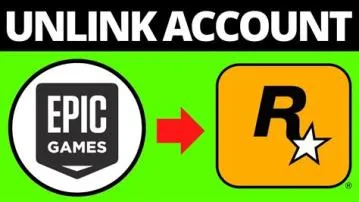 Can you unlink epic games account from rockstar?