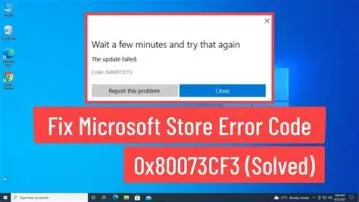 What is store error 0x80073cf3?