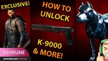 How do you unlock k 9000 in far cry 6?
