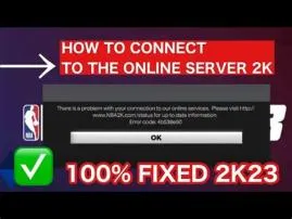 Why won t 2k23 connect to server?