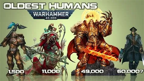 Who is the oldest human warhammer