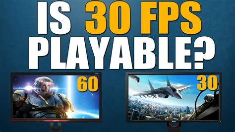 How much fps is playable