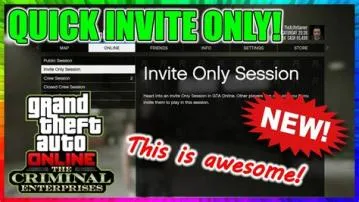 What can you do in invite only session on gta 5?