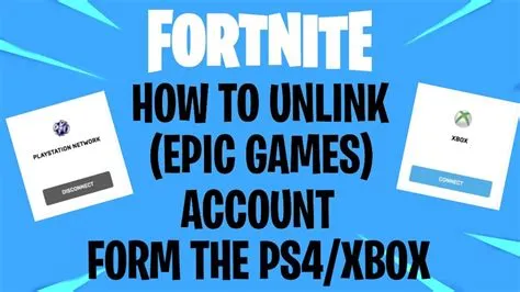 What happens if i unlink my fortnite account from ps4