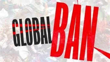 What is a global ban?