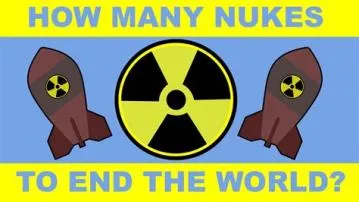 How many nukes would end humanity?