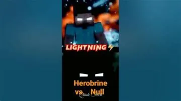 Who is powerful null or herobrine?
