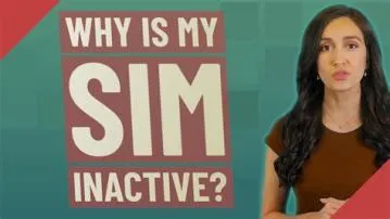How many months can a sim be inactive?