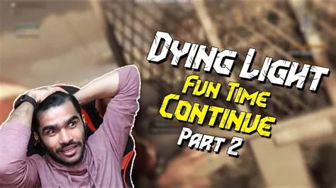 Is dying light 2 fun