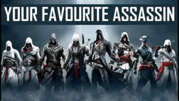 Who is the most favorite assassin?