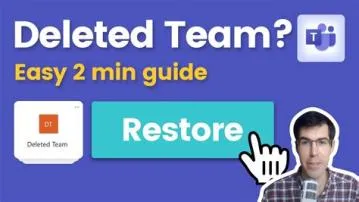 How long can you restore a deleted team?