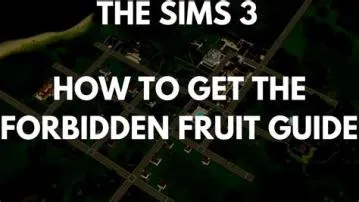 Where do you find forbidden fruit in sims 4?