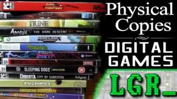 Is it better to have a physical or digital copy of a game?