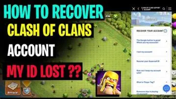 How to recover clash of clans account without supercell id?