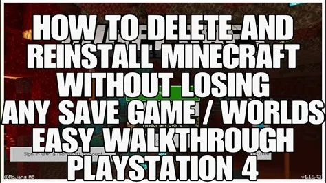 Do you lose worlds if you reinstall minecraft