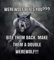 What happens if a werewolf bites you?