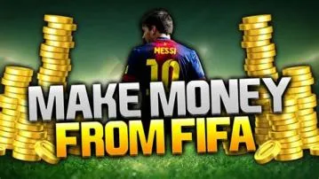 Can we make money by playing fifa?